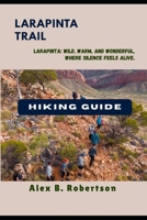 LARAPINTA TRAIL HIKING GUIDE B0GMHK685W Book Cover