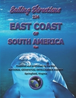 Sailing Directions for the East Coast of North America, etc. 1241518238 Book Cover