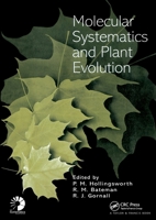 Molecular Systematics and Plant Evolution 0748409084 Book Cover