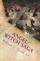 Angel/Witch Saga Book 1: The Becoming 1517289858 Book Cover