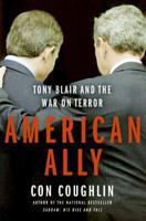 American Ally: Tony Blair and the War on Terror 0060731265 Book Cover