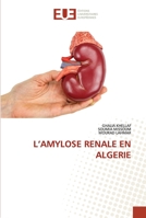 L'Amylose Renale En Algerie 6203426776 Book Cover