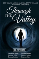 Through The Valley 1979884692 Book Cover