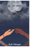 as we were. (Welcome to the Valley) B0CJL2HD3B Book Cover