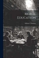 Moral Education 1022140159 Book Cover