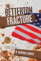 The Betterton Fracture 1698701268 Book Cover