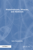 Mathematicians, Miracles, and Mysticism 1032252308 Book Cover