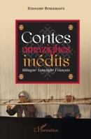 Contes amazighes inédits: Bilingue Amazighe-Français (French Edition) 2140338731 Book Cover
