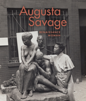 Augusta Savage: Renaissance Woman 1911282220 Book Cover