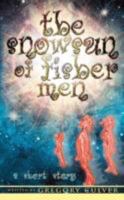 THE SNOWSUN OF FISHER MEN: A Short Story 1604810483 Book Cover