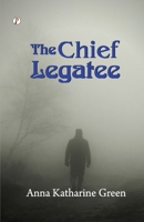 The Chief Legatee 9359835358 Book Cover