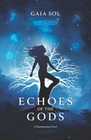 Echoes of the Gods: A Punarjanman Novel 1775078647 Book Cover