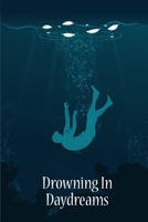 Drowning in Daydreams B0BTK7PSYS Book Cover