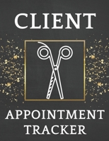 Client Appointment Tracker: Daily Appointment Book 1657362744 Book Cover