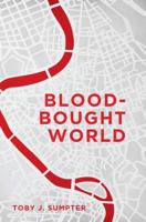 Blood-Bought World 159128192X Book Cover