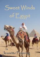 Sweet Winds of Egypt 0983433232 Book Cover