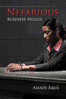 Nefarious Business Mogul 1477240675 Book Cover