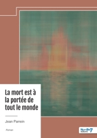 La mort est à la portée de tout le monde (French Edition) B0DZ1Y38R9 Book Cover