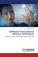 Software Transactional Memory Techniques 3659388262 Book Cover