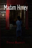 Madam Honey 0988786613 Book Cover