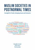 Muslim Societies in Postnormal Times: Foresight for Trends, Emerging Issues and Scenarios 1565649923 Book Cover