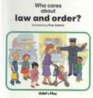 Who Cares about Law and Order? 0859533549 Book Cover