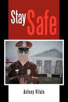 Stay Safe 1479722987 Book Cover