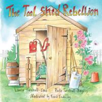 The Tool Shed Rebellion 1546301135 Book Cover