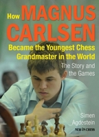 Wonderboy: How Magnus Carlsen Became the Youngest Chess Grandmaster in the World 9056914375 Book Cover