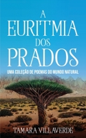A Euritmia dos Prados: Uma Coleção de Poemas do Mundo Natural 1954145640 Book Cover