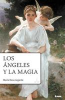 Los ángeles y la magia 2° ed. 9876341928 Book Cover
