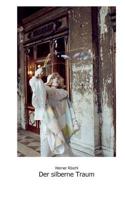 Der silberne Traum 3734738849 Book Cover