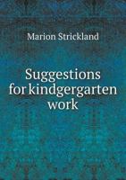 Suggestions for Kindgergarten Work 551881822X Book Cover