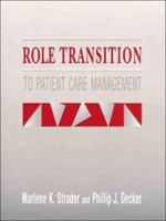 Role Transition to Patient Care Management 083856996X Book Cover