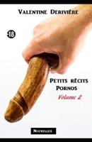 Petits récits pornos Vol. 2 1728917441 Book Cover