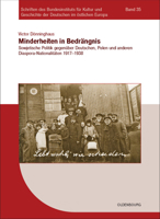 Minderheiten in Bedrängnis: Sowjetische Politik Gegenüber Deutschen, Polen Und Anderen Diaspora-Nationalitäten 1917-1938 3486588729 Book Cover