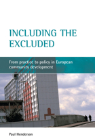 Including the Excluded: From Practice to Policy in European Community Development 1861347456 Book Cover