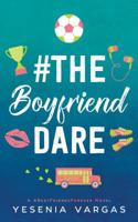 #theboyfrienddare 1796993751 Book Cover