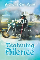 Deafening Silence 164753755X Book Cover