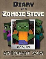 Diary of a Minecraft Zombie Steve: Book 2 - Restaurant Wars 1946525014 Book Cover