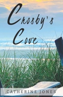Crosby's Cove #1-2 B08RRDTKPL Book Cover