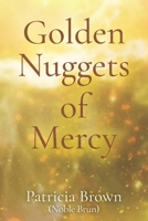 Golden Nuggets of Mercy 1954609191 Book Cover
