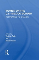 Women on the Us-Mexico Border (Thematic Studies in Latin America) 0813312701 Book Cover