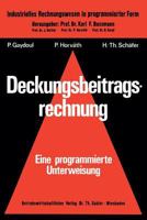 Deckungsbeitragsrechnung: Eine Programmierte Unterweisung 3409260412 Book Cover