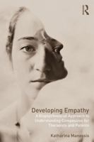 Developing Empathy: A Biopsychosocial Approach to Understanding Compassion for Therapists and Parents 1138693537 Book Cover