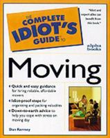 Complete Idiot's Guide to Smart Moving (The Complete Idiot's Guide) 0028621263 Book Cover