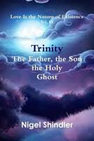 The Father, the Son, the Holy Ghost 1496116585 Book Cover