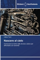 Nascere al cielo (Italian Edition) 6138394682 Book Cover