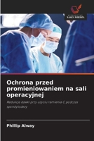 Ochrona przed promieniowaniem na sali operacyjnej (Polish Edition) 6209591140 Book Cover