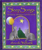 Sleep Songs: Twinkle, Twinkle Little Star/Golden Slumbers: A Flip-Flop Board Book 1929927398 Book Cover